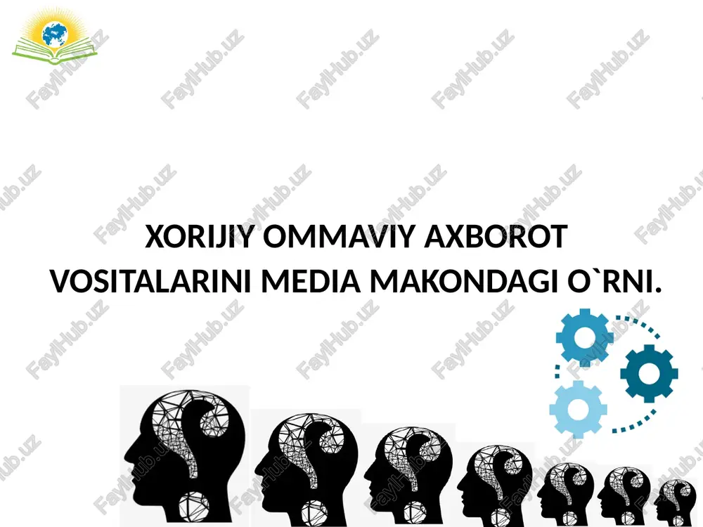 xorijiy ommaviy axborot vositalarini media makondagi o`rni — PPTX