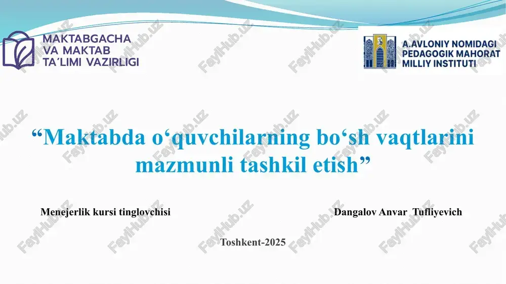 maktabdao‘quvchilarning bo‘sh vaqtlarini mazmunli tashkilotish — PPTX