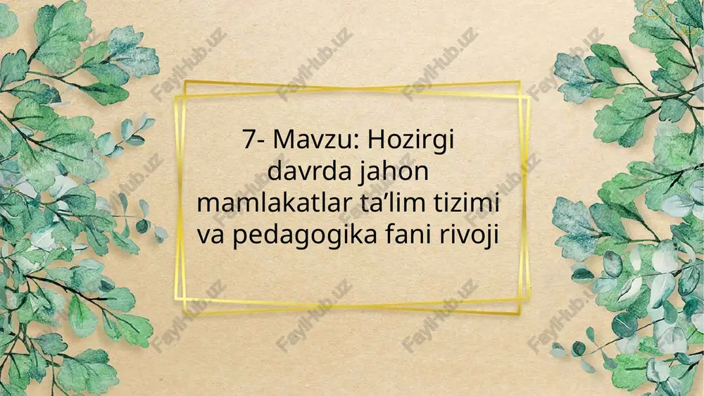 jahon mamlakatlari talim tizimi va pedagogika fani rivoji — PPTX