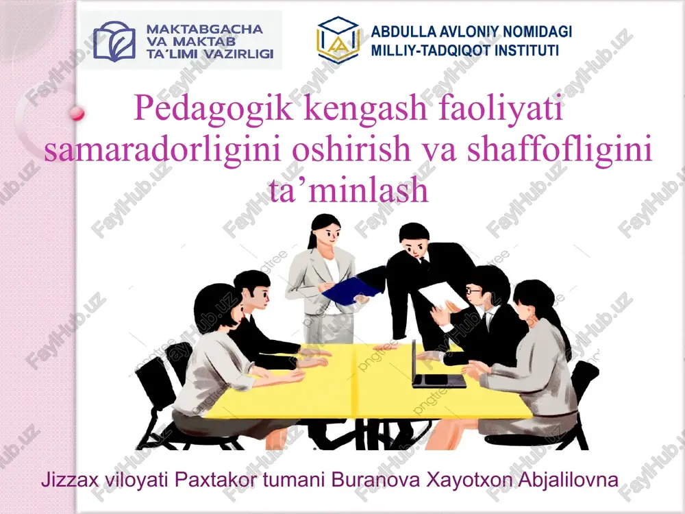 pedagogik kengash faoliyati samaradorligini oshirish va shaffofligini ta’minlash — PPTX