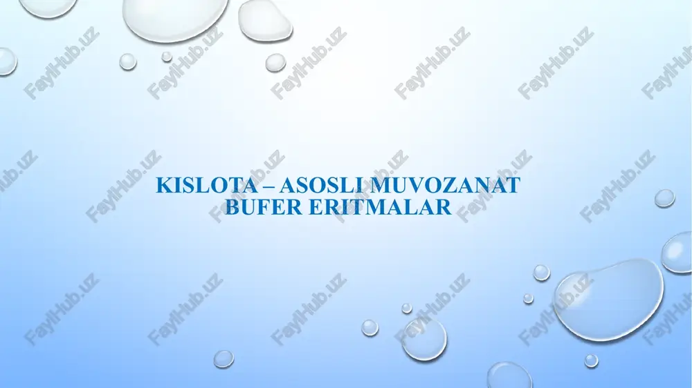 kislota - asosli muvozanat bufer eritmalar — PPTX