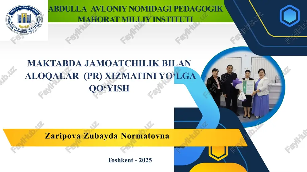 maktabda jamoatchilik bilan aloqalar (pr) xizmatini yo‘lga qo‘yish — PPTX