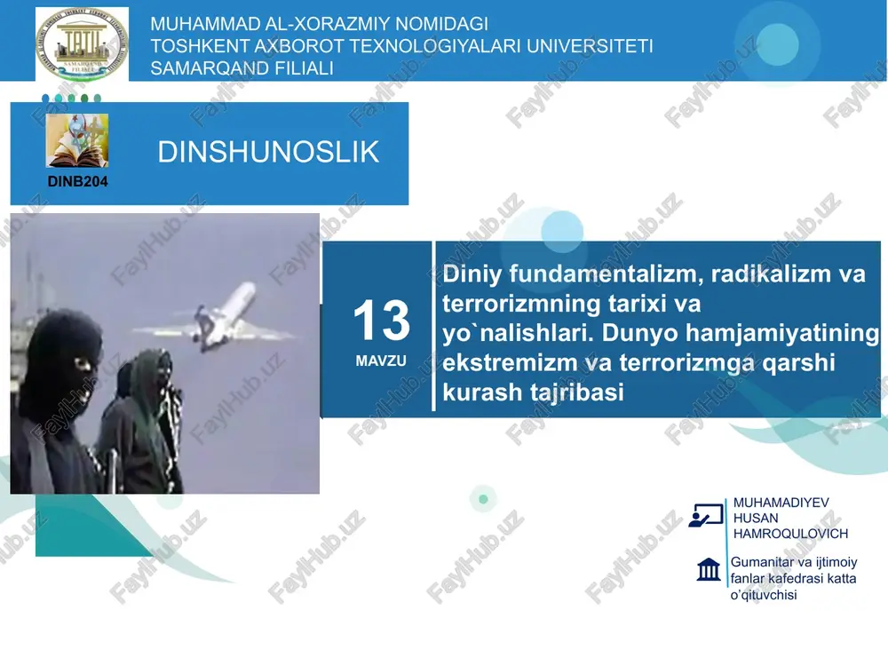 diniy fundamentalizm, radikalizm va terrorizmning tarixi vayo`nalishlari — PPTX