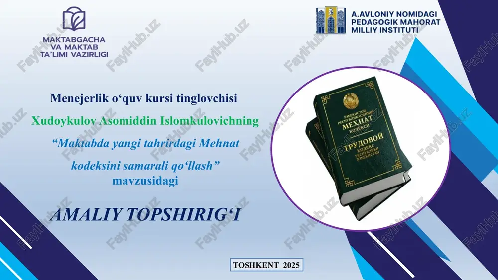 "maktabda yangi tahrirdagi mehnat kodeksini samarali qo‘llash" — PPTX
