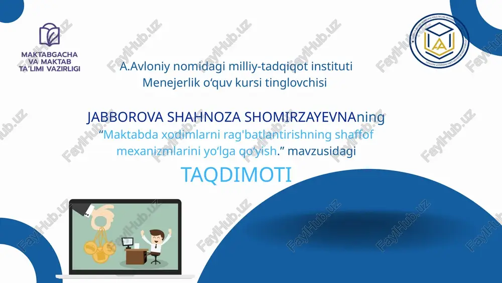 maktabdaxodimlarni rag'batlantirishning shaffof mexanizmlarini yo'ldash. — PPTX