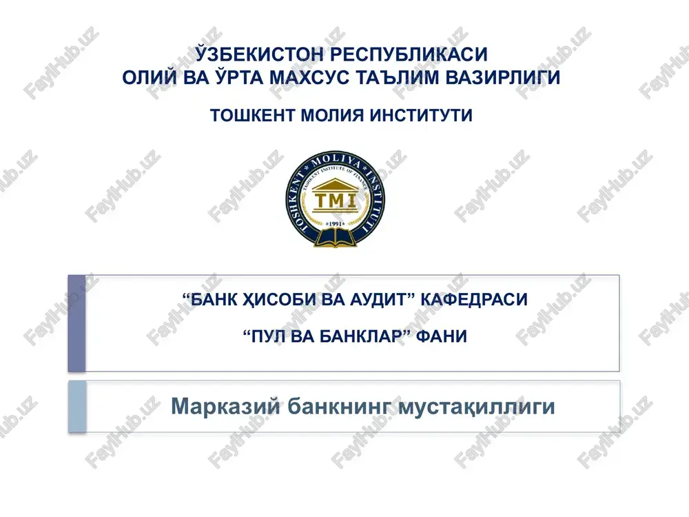 markaziy bankning mustaqilligi — PPTX