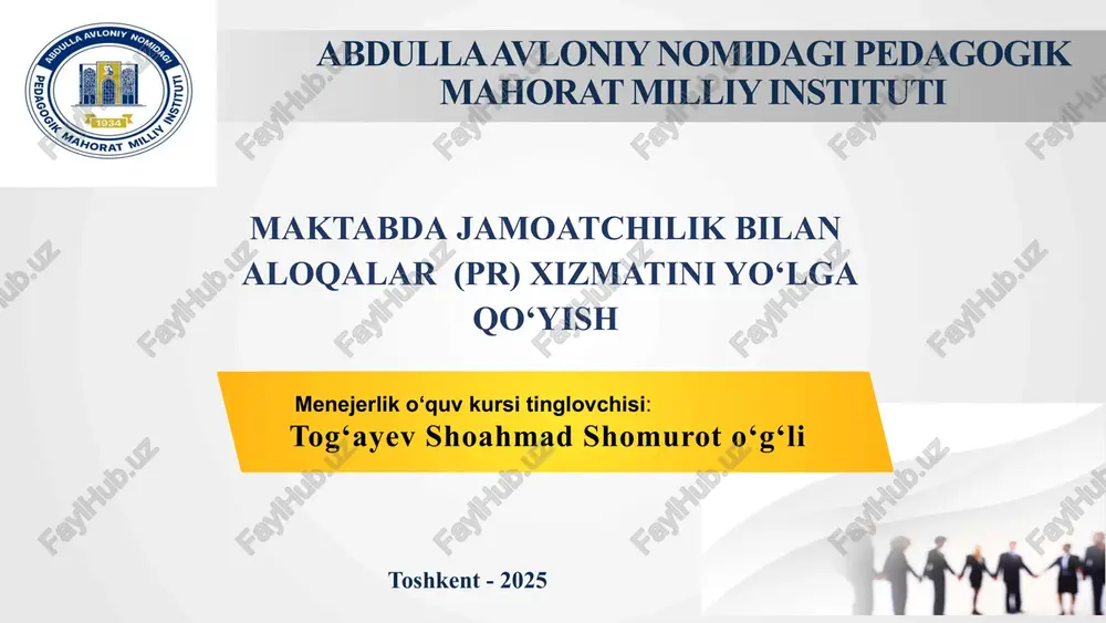 maktabda jamoatchilik bilan aloqalar (pr) xizmatini yo‘lga qo‘yish — PPTX