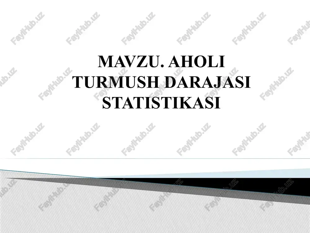 aholi turmush darajasi statistikasi — PPTX