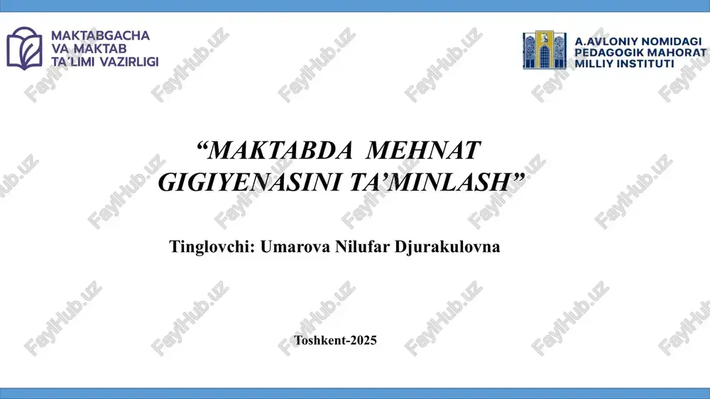 "maktabda mehnat gigiyenasi ta'minlash" — PPTX