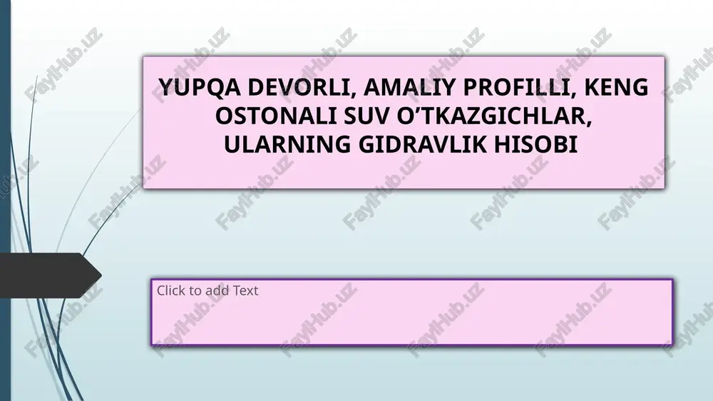 yupqa devorli suvo’tkazg’ichlar — PPTX