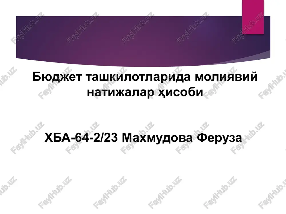 byudjettashkitlarida moliyaviy natijalar hisobi — PPTX