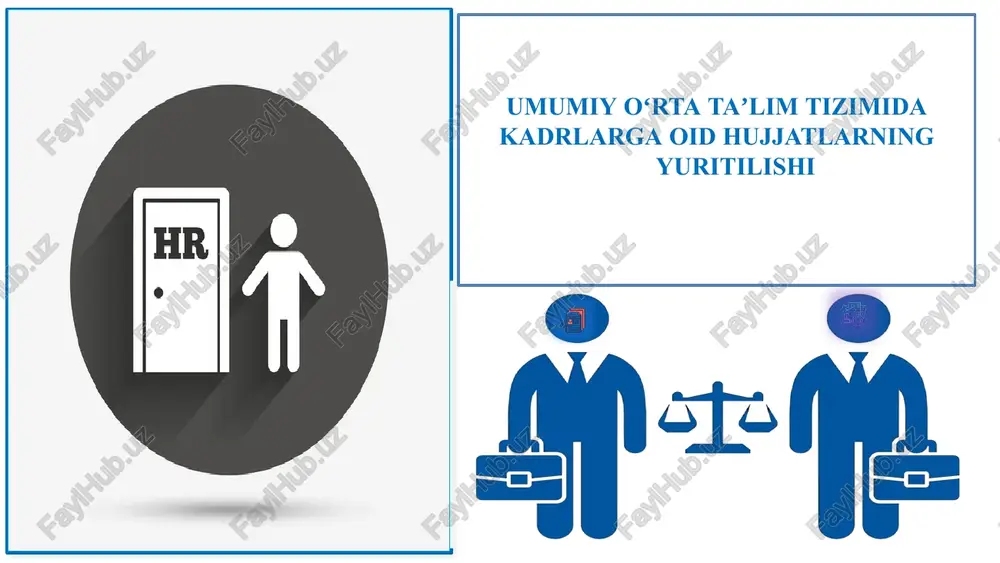 kadrlarga oid hujjatlar yuritilishi — PPTX