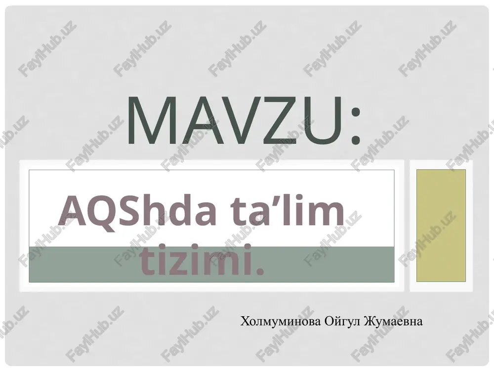 xxi asrda aqsh ta'lim tizimi — PPTX