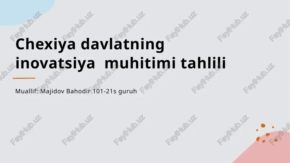 chexiya davlatning inovatsiya muhitimi tahlili — PPTX