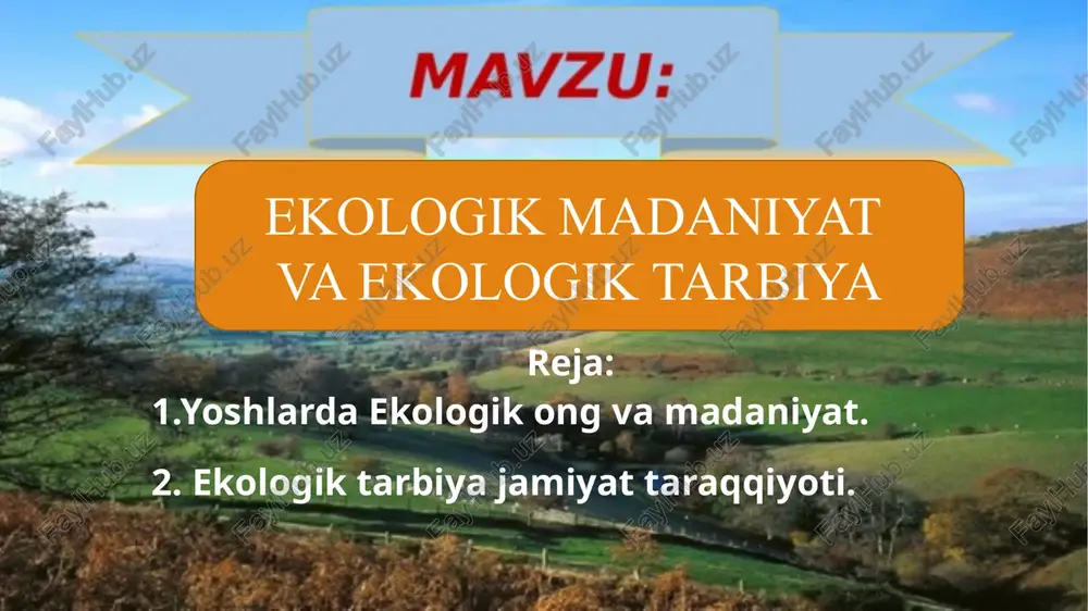 ekologik madaniyat va ekologik tarbiya — PPTX