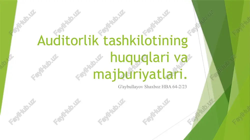 auditorliktashkilotining huquqlari va majburiyatlari — PPTX