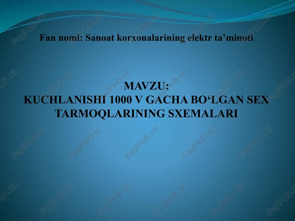 elektr ta’minlash sxemalari — PPTX
