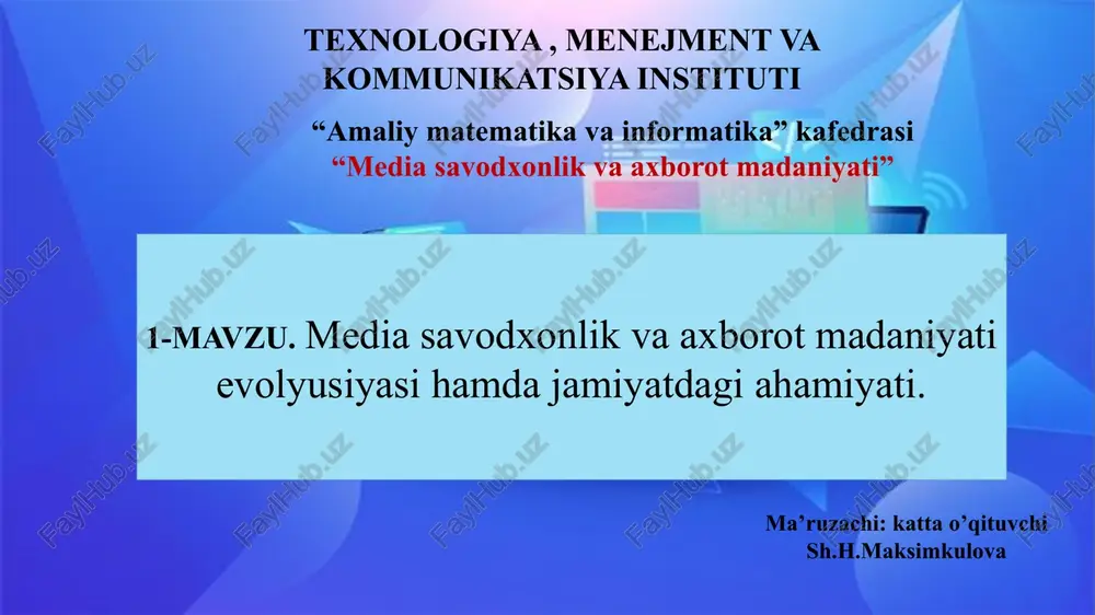 mediasavodxonlik va axborot madaniyati — PPTX