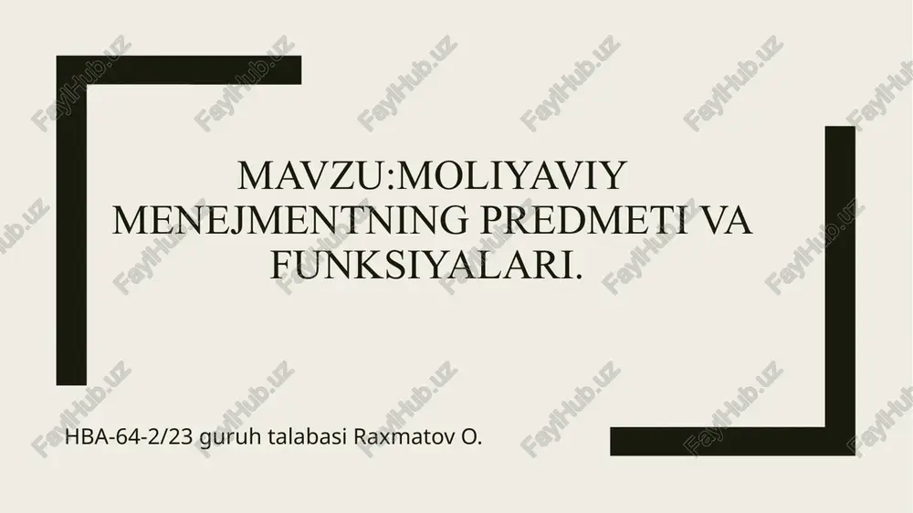 moliyaviy menedjmentning predmeti va funktsiyalari — PPTX