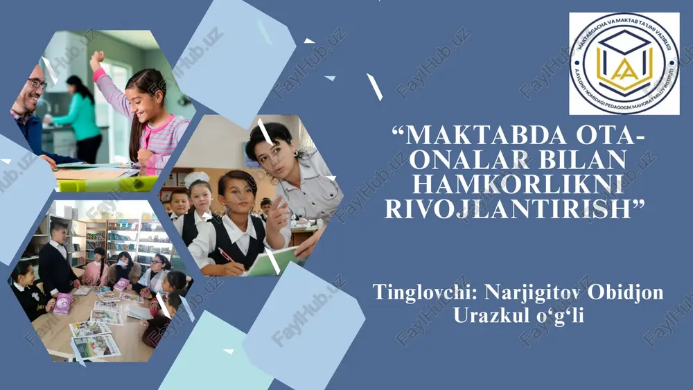 "maktabda ota-onalar bilan hamkorlikni rivojlantirish" — PPTX