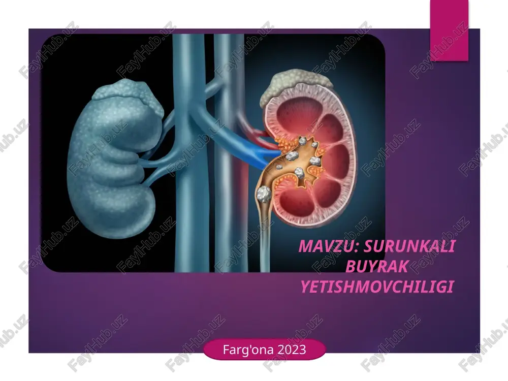 surunkali buyrakyetishmovchiligi — PPTX
