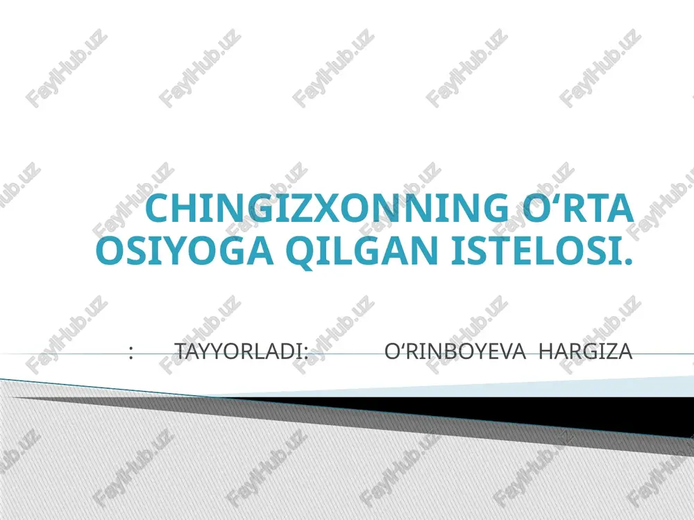 chingizxonning o‘rta osiyoga qilgan istelosi — PPTX