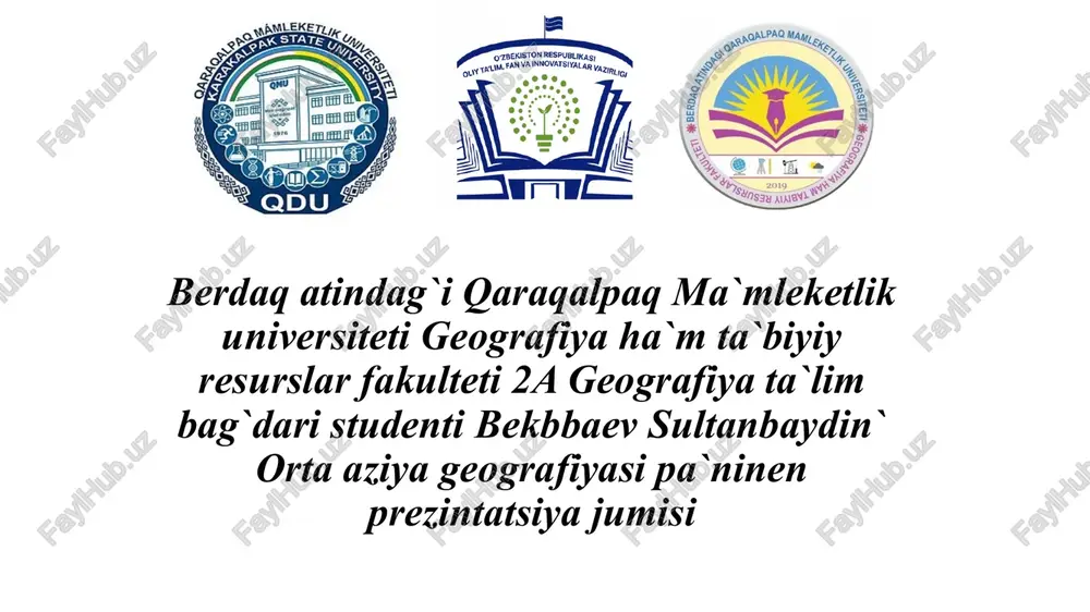 orta aziya geografiyasi prezentatsiyasi — PPTX