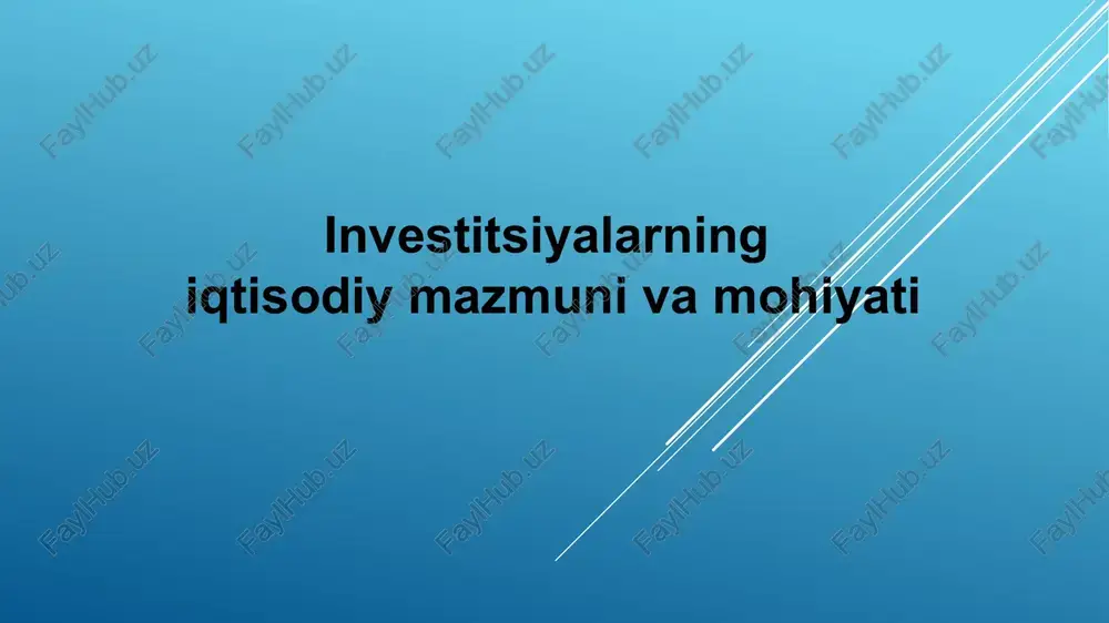 investitsiyalarning iqtisodiy mazmuni va mohiyati — PPTX