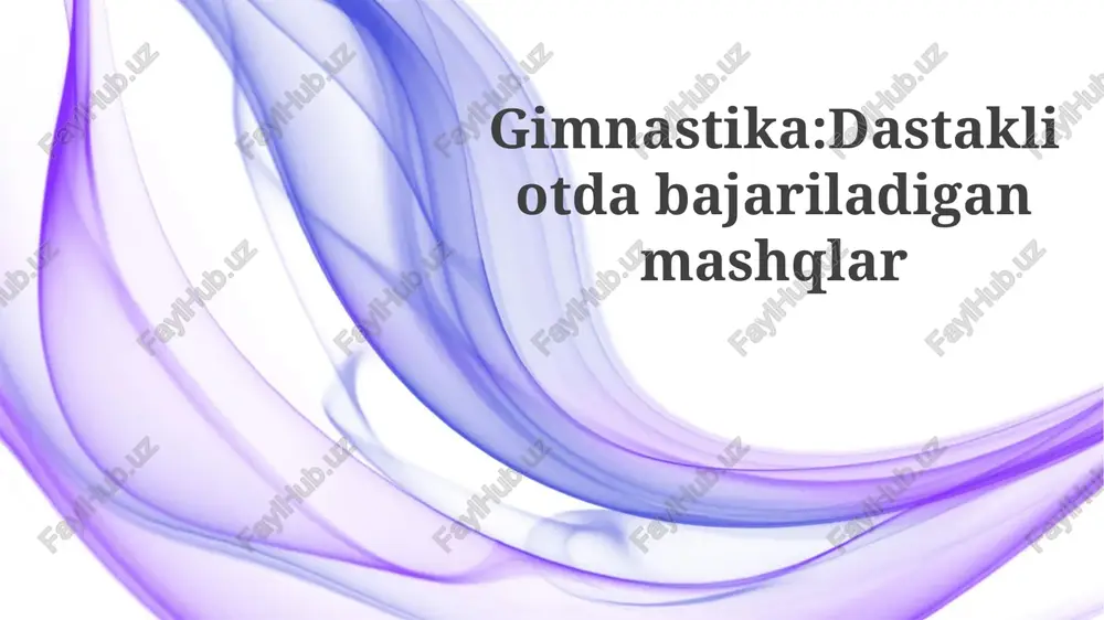 gimnastika: dastakliotdabajariladiganmashqlar — PPTX