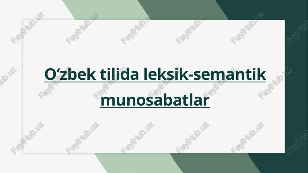 oʻzbektilidaleksik-semantikmunosabatlar — PPTX