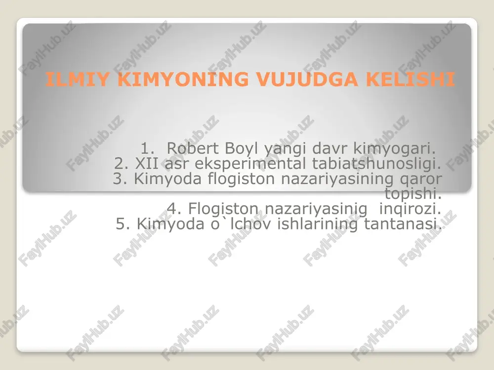 robert boyl yangi davr kimyogari — PPTX