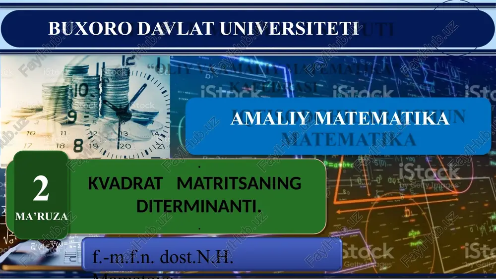 amaliy matematika ma’ruza. kvadrat matritsaning diterminanti.. — PPTX