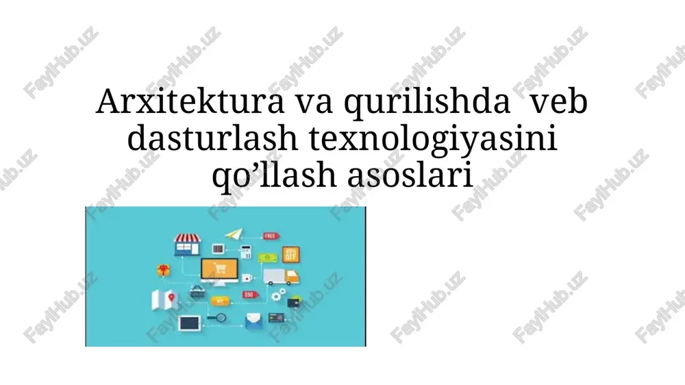 veb dasturlash texnologiyalari — PPT