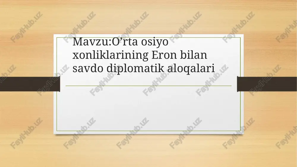 o’rtaosiyoxonliklarining eronbilansavdo diplomatikaloqalari — PPTX