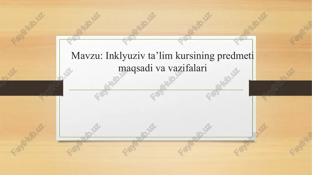 inklyuziv ta’lim — PPTX