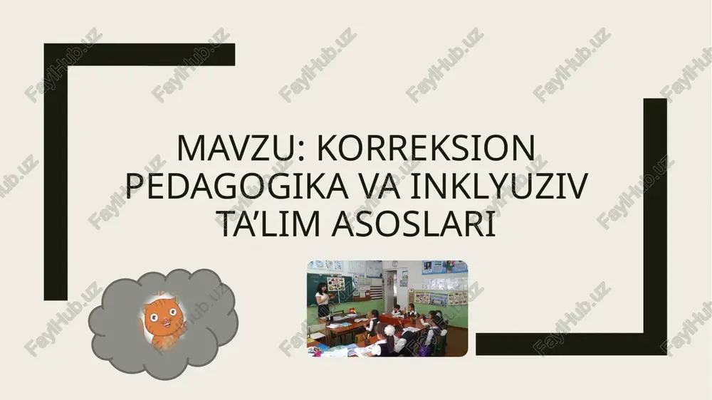 korreksionpedagogik va inklyuziv ta’lim asoslari — PPTX