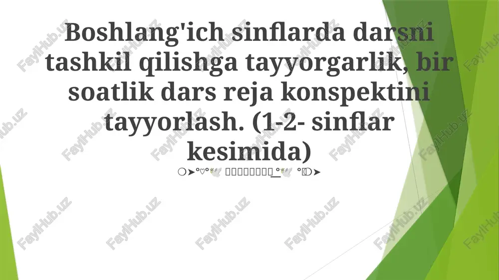 boshlang'ich sinflarda darsga tayyorgarlik — PPTX