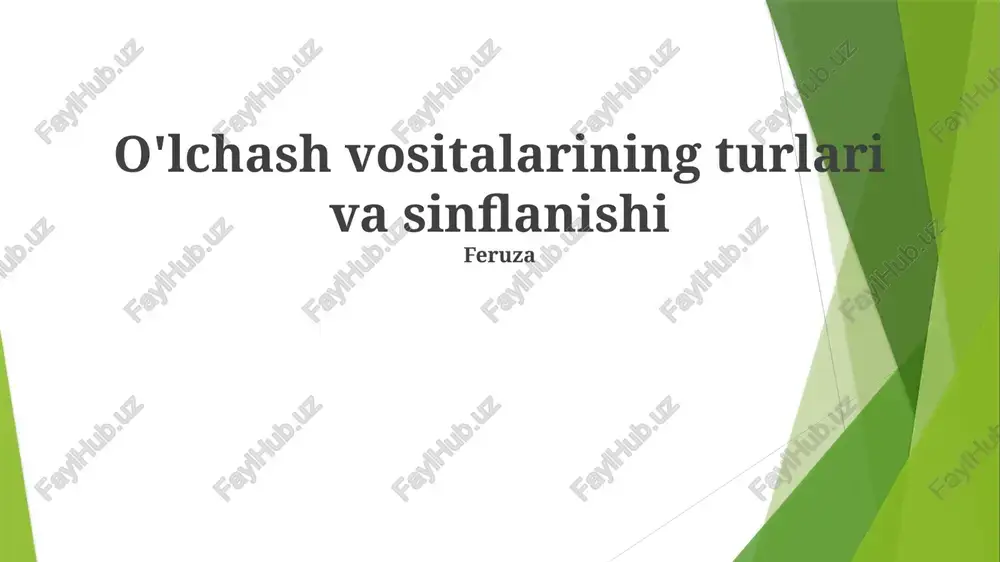 o'lchash vositalarining turlari va sinflanishi — PPTX