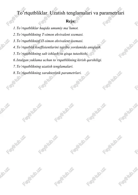 to’rtqutbliklar. uzatish tenglamalari va parametrlari — DOC