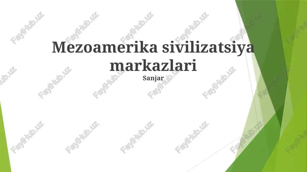 mesoamerika sivilizatsiya markazlari — PPTX