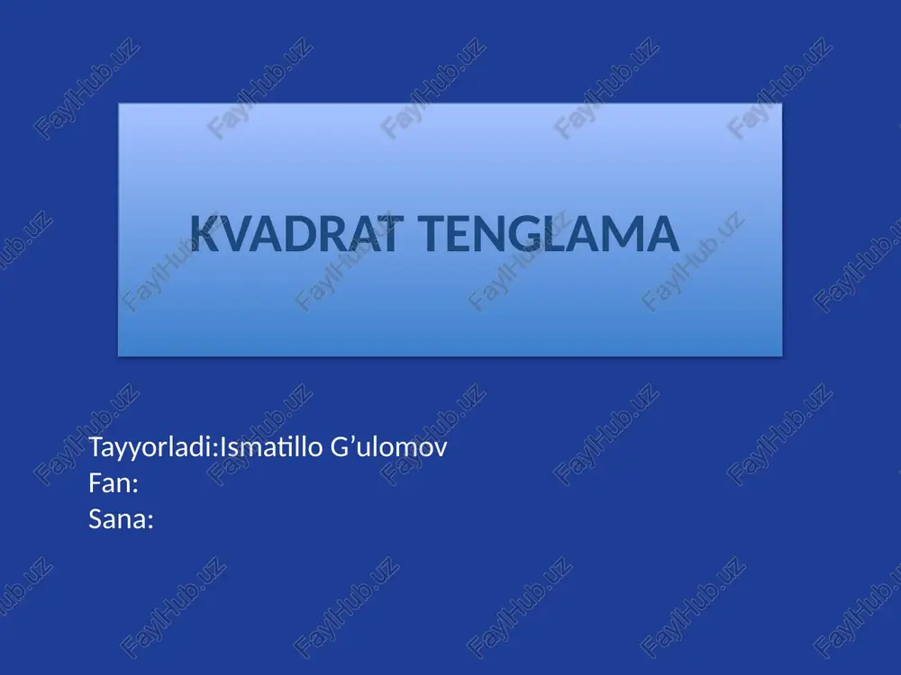 kvadrat tenghlama — PPTX