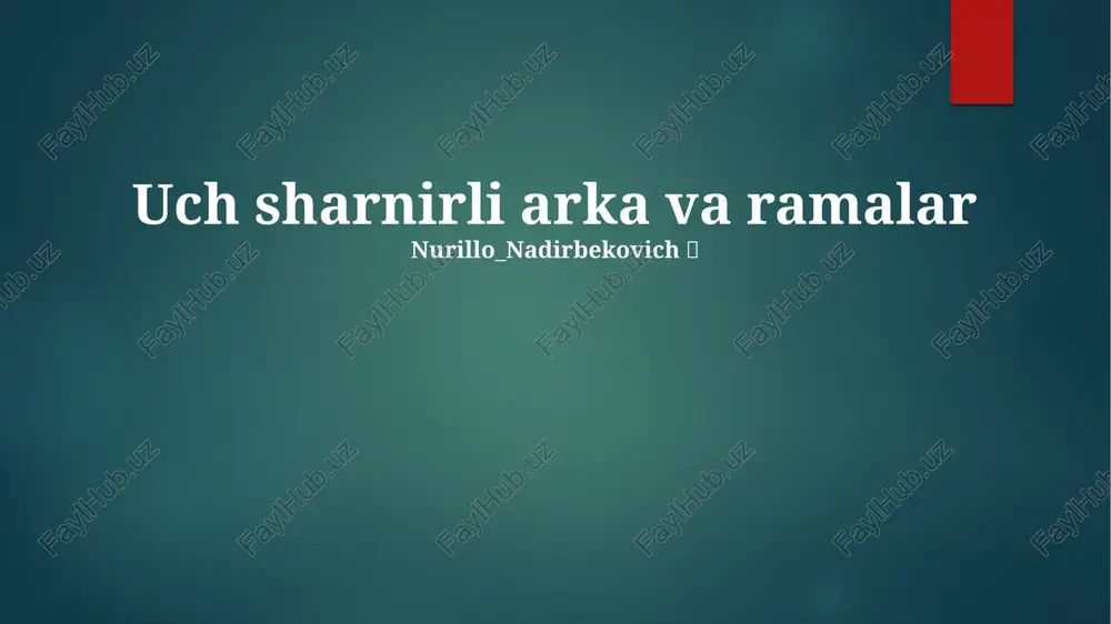 uch sharnirli arka va ramalar — PPTX