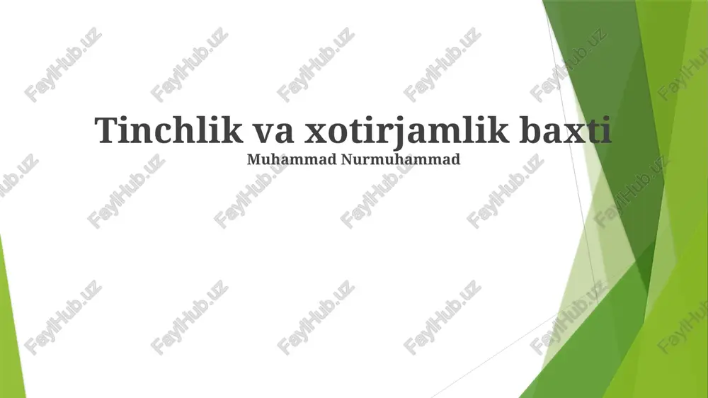 tinchlik va xotirjamlik baxti — PPTX