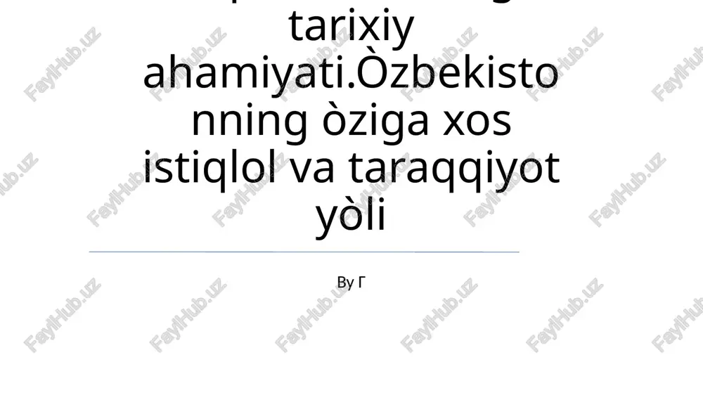 yagona safar: oʻzbekistonning mustaqillikka boʻlgan yoʻli — PPTX