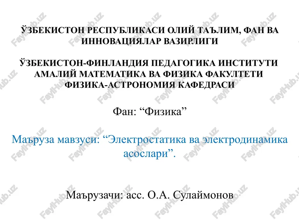 elektrostatika va elektrodinamika asoslari — PPTX