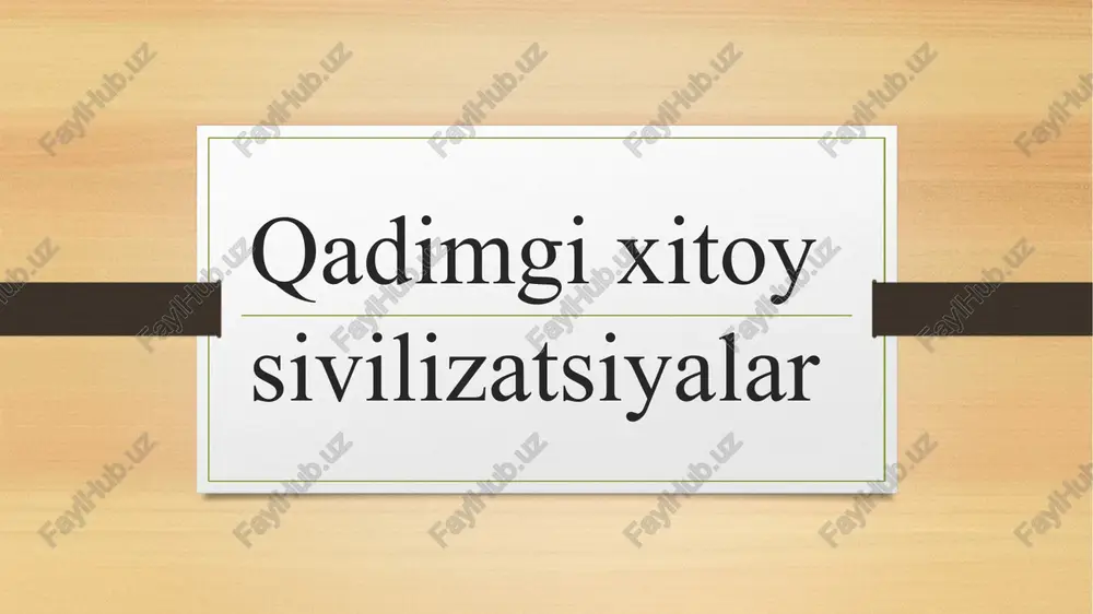 qadimgi xitoy sivilizatsiyalari — PPTX