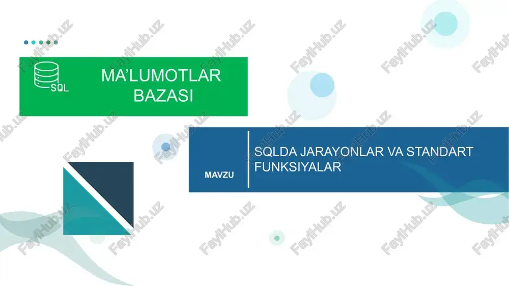 sqlda jarayonlar va standart funksiyalar — PPTX