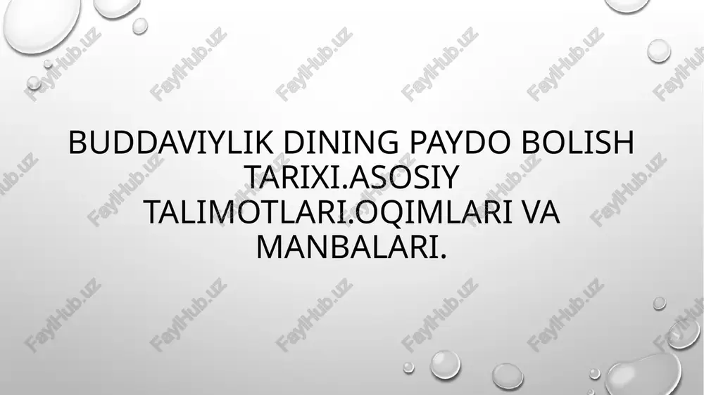 buddaviylikning paydo bo'lish tarixi — PPTX