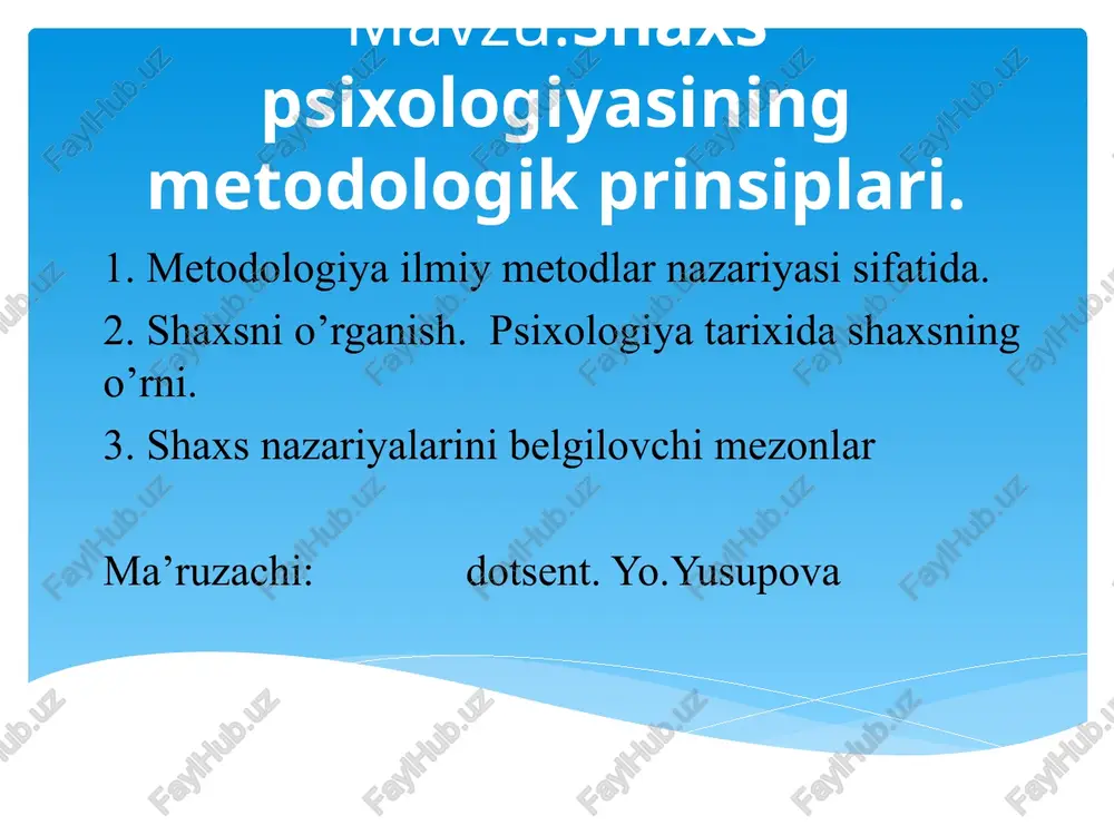 shaxs psixologiyasining metodologik prinsiplari — PPT