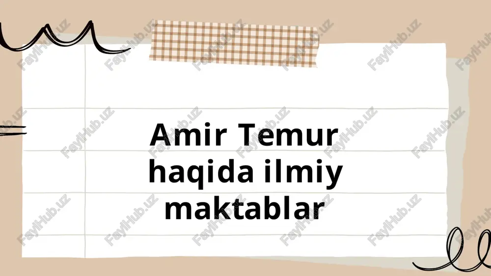 amir temur haqida ilmiy maktablar — PPTX